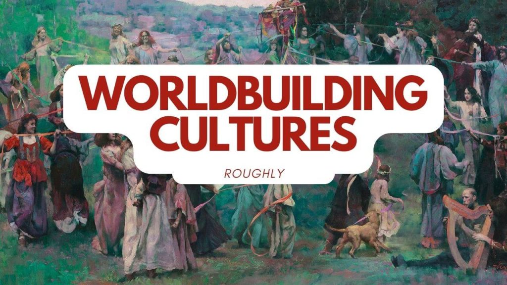 Worldbuilding-Cultures-DnD-Dungeons-Dragons-RedRaggedFiend